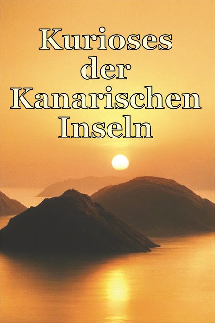 Buchcover: Kurioses der Kanarischen Inseln